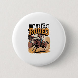 Nicht mein erster Rodeo-Western Button