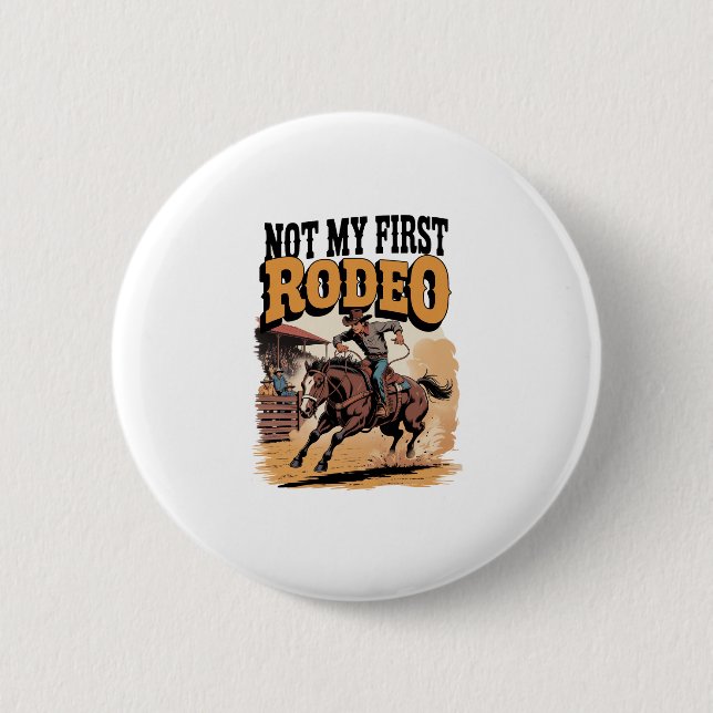 Nicht mein erster Rodeo-Western Button (Vorderseite)