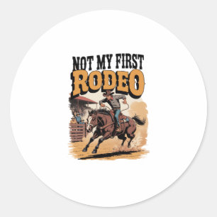 Nicht mein erster Rodeo-Western Runder Aufkleber