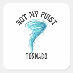 nicht mein erster Tornado Quadratischer Aufkleber