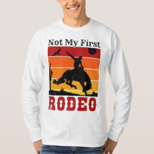 Nicht mein erstes Rodeo Cowboy Cowgirl Pferd Sunse T-Shirt