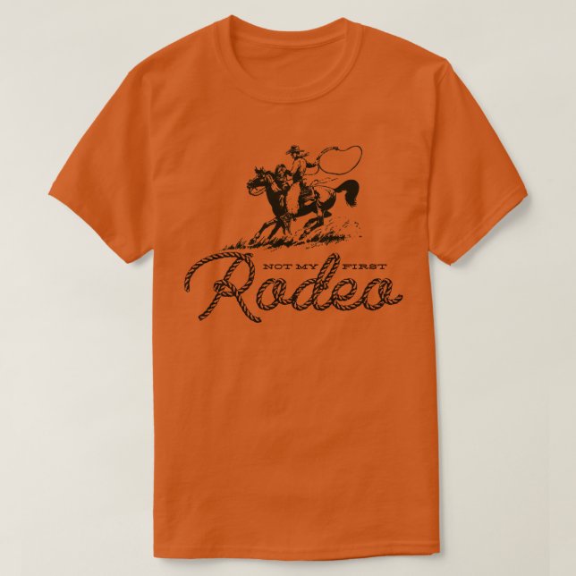 Nicht mein erstes Rodeo T-Shirt (Design vorne)