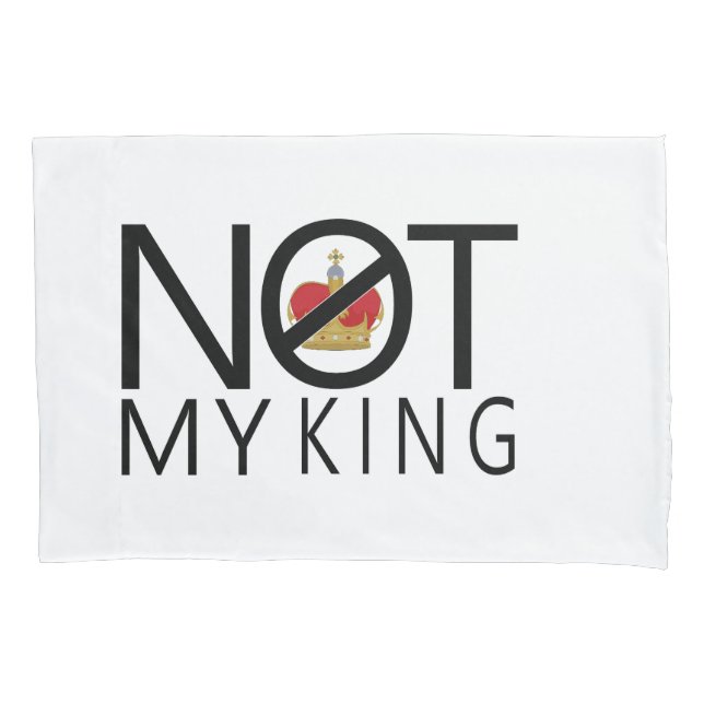 Nicht mein König Kissenbezug (Vorderseite)