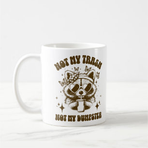 Nicht mein Müll, nicht meine Mülltonne, lustig zit Kaffeetasse