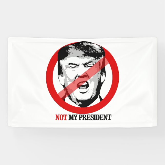 Nicht mein Präsident - Anti-Trumpf Banner (Horizontal)