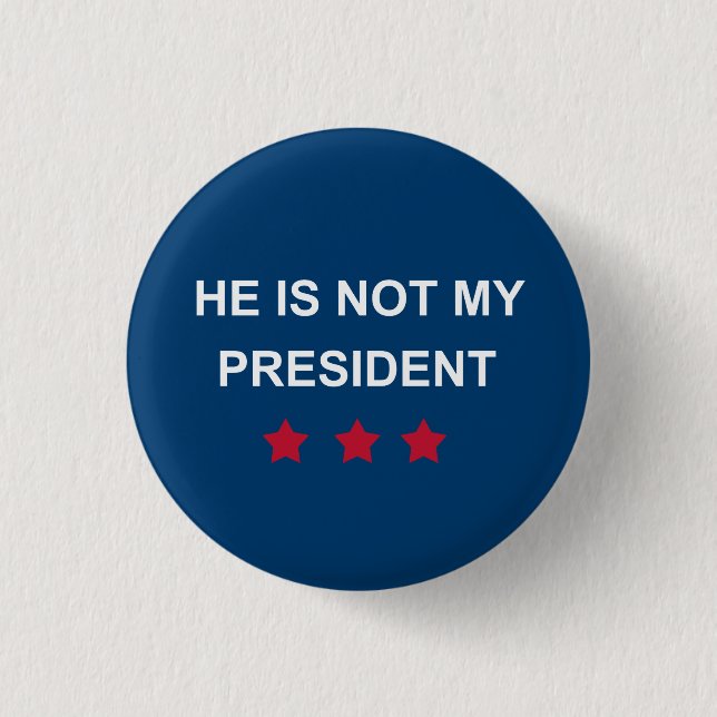 Nicht mein Präsident Button (Vorderseite)