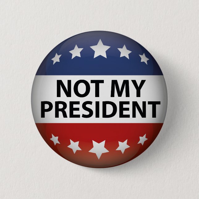 Nicht mein Präsident Button (Vorderseite)