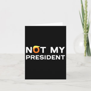 Nicht mein Präsident gegen Trump 2024 Karte