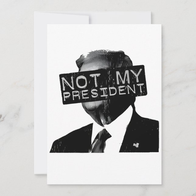 Nicht mein Präsident gegen Trump Invasion Liberale Einladung (Vorderseite)