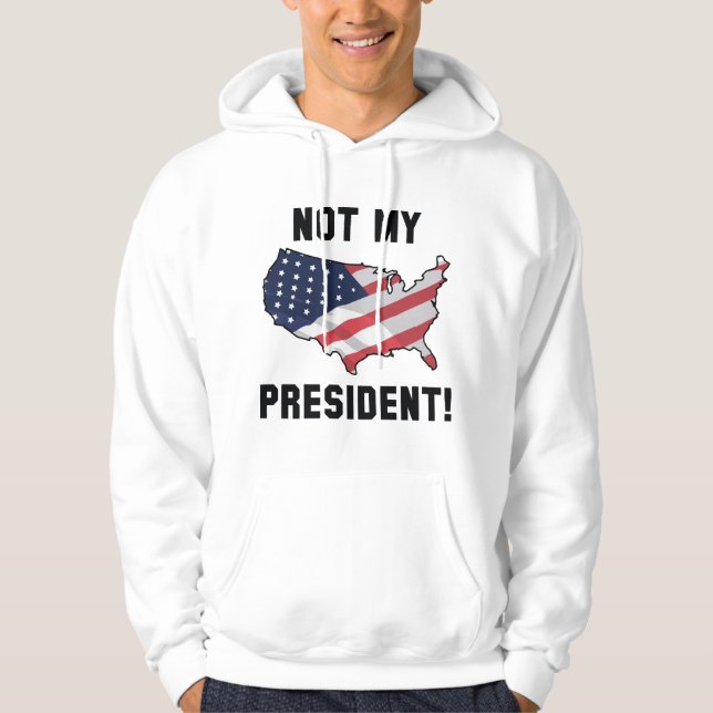 Nicht mein Präsident Hoodie (Vorderseite)