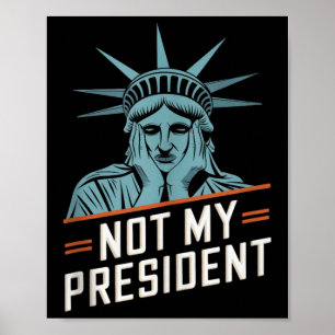 Nicht mein Präsident impeach Trump widersteht Anti Poster