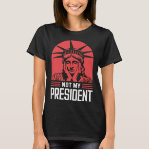 Nicht mein Präsident impeach Trump widersteht Anti T-Shirt