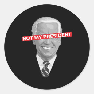 Nicht mein Präsident Joe Biden - Pro Donald Trump Runder Aufkleber