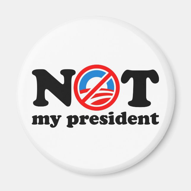 NICHT MEIN PRÄSIDENT MAGNET (Vorne)