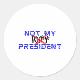 Nicht mein Präsident (Nein zu Facismus sagen) Runder Aufkleber