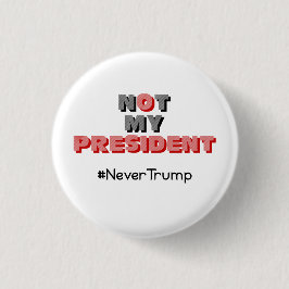 Nicht mein Präsident Never Trump Button