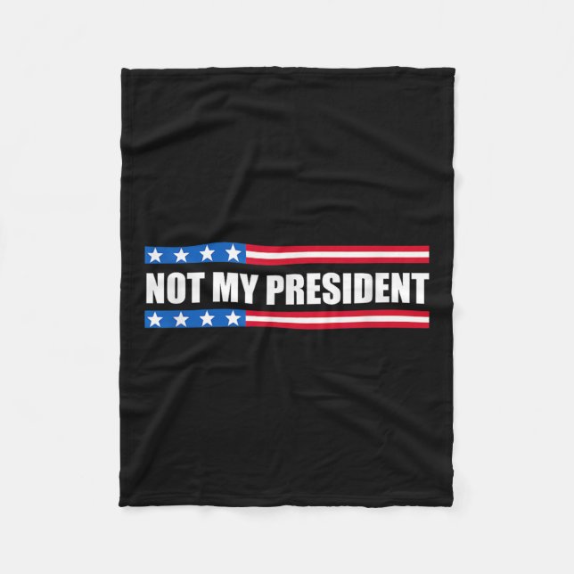 Nicht mein Präsident _ nicht meine Stimme nicht me Fleecedecke (Vorderseite)