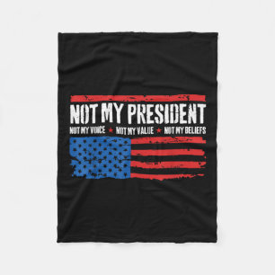 Nicht mein Präsident, nicht meine Stimme, nicht me Fleecedecke