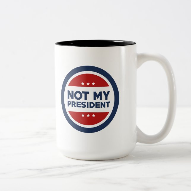 Nicht mein Präsident Zweifarbige Tasse (Rechts)