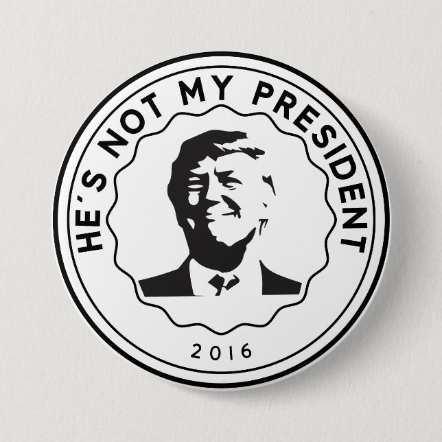 Nicht mein Präsidentenknopf-Abzeichen Button (Vorderseite)
