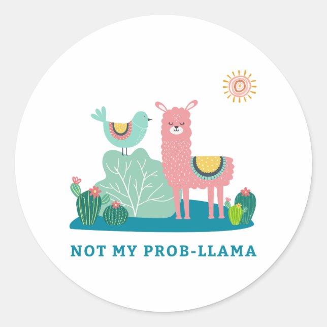 Nicht mein Prob-Lama Pun Round Sticker (Vorderseite)