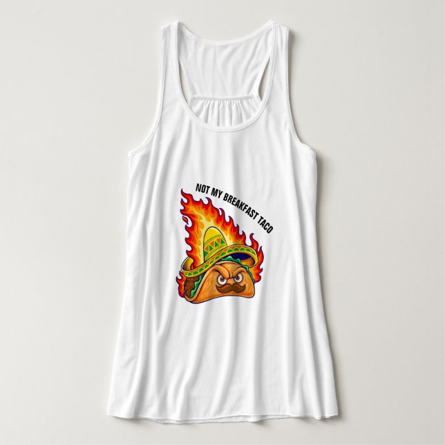 Nicht mein Taco zum Frühstück Tank Top (Design Vorderseite)