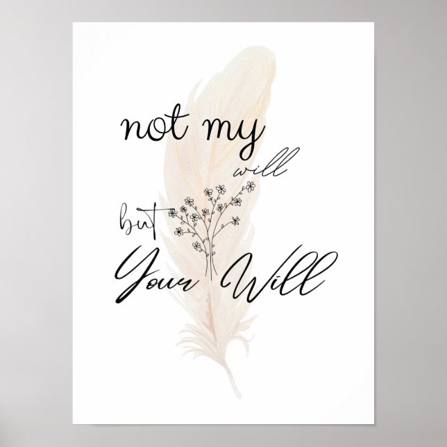 Nicht mein Wille, sondern Ihr Christliches Poster (Vorne)