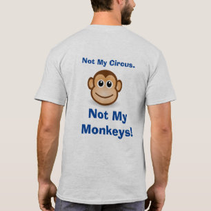Nicht mein Zirkus — Herren-Spaß-T - Shirt
