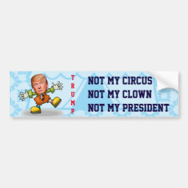 "Nicht mein Zirkus, nicht mein Clown, nicht mein Autoaufkleber