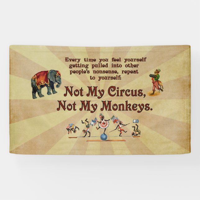 Nicht mein Zirkus, nicht meine Affen Banner (Horizontal)