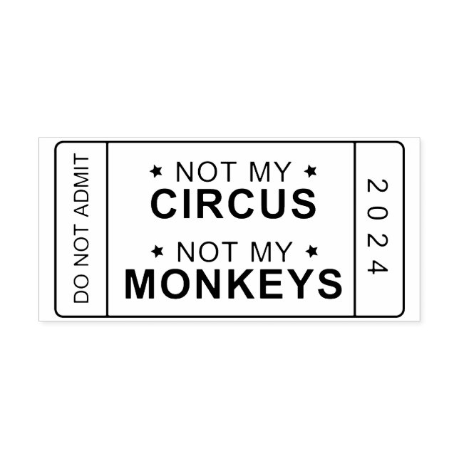 Nicht mein Zirkus, nicht meine Affen-Briefmarke Permastempel (Design)