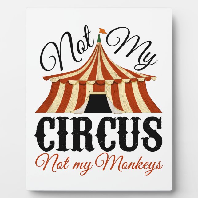 Nicht mein Zirkus, nicht meine Affen Fotoplatte (Vorderseite)