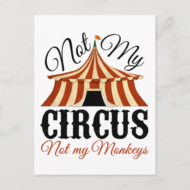 Nicht mein Zirkus, nicht meine Affen Postkarte (Vorderseite)