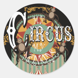 Nicht mein Zirkus, nicht meine Affen Runder Aufkleber