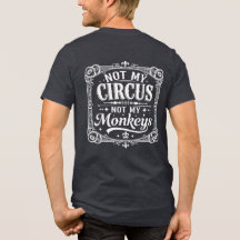 Nicht mein Zirkus, nicht meine Affen Vintage vikto