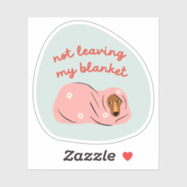 Nicht meine Decke verlassend niedliche Hundeillust Aufkleber