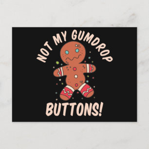 Nicht meine Gumdrop Buttons Gingerbread Man Button Postkarte