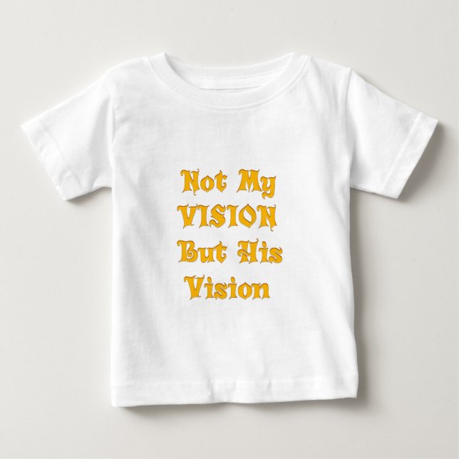 Nicht meine Vision, sondern seine Vision Baby T-shirt (Vorderseite)