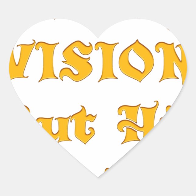 Nicht meine Vision, sondern seine Vision Herz-Aufkleber (Vorderseite)