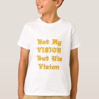 Nicht meine Vision, sondern seine Vision