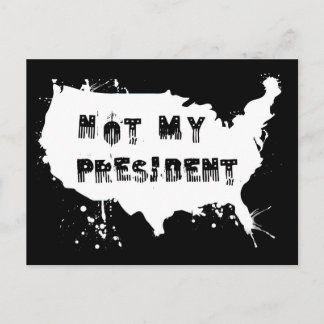 Nicht meinem Präsidenten Grunge Protest widerstehe Postkarte