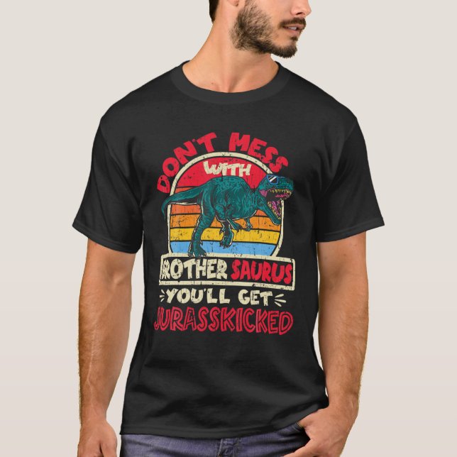 Nicht mit Brother Saurus Jurasskickte Tyrann durch T-Shirt (Vorderseite)