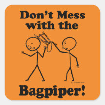 Nicht mit dem Bagpiper-Aufkleber auf dem Platz dur