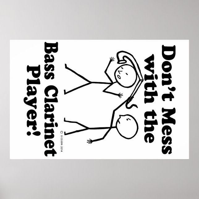 Nicht mit dem Bass Klarinettenspieler durcheinande Poster (Vorne)