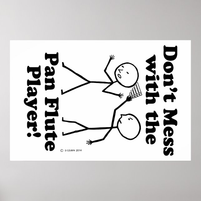 Nicht mit dem Pan Flute Player verwechseln Poster (Vorne)