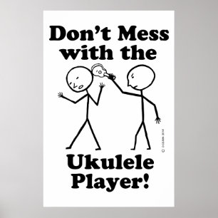 Nicht mit dem Ukulele-Spieler durcheinander bringe Poster