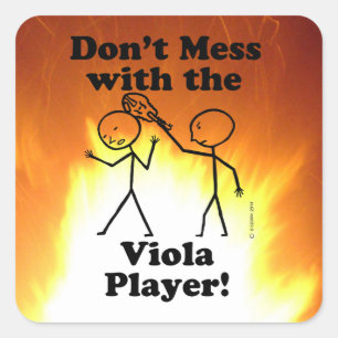 Nicht mit dem Viola Player Square Sticker durchein