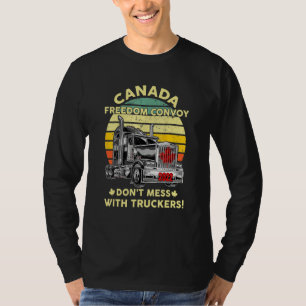 Nicht mit den LKWs verwechseln, die der Freiheitsv T-Shirt