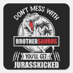Nicht mit der Familie Saurus Dinosaurier durcheina Quadratischer Aufkleber