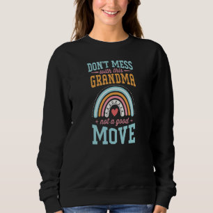 Nicht mit diesem Oma durcheinander bringen, kein g Sweatshirt